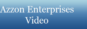 Azzon Enterprises
Video